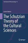 The Schutzian Theory of the Cultural Sciences