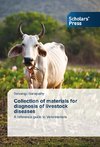 Collection of materials for diagnosis of livestock diseases