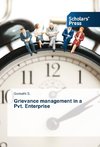 Grievance management in a Pvt. Enterprise