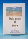 Ulteriori pensieri - Dalla mente al cuore