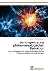 Der Ursprung der phänomenologischen Reduktion