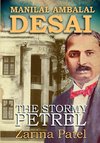 Manilal Ambalal Desai. The Stormy Petrel