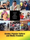 Gender and Media Diversity Journal. Gender, Popular Culture and Media Freedom