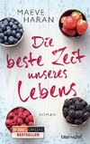 Die beste Zeit unseres Lebens