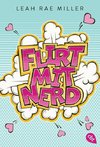 Miller, L: Flirt mit Nerd