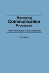 Managing Communication Processes