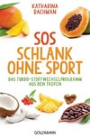 SOS Schlank ohne Sport