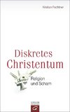 Diskretes Christentum