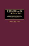 From Black to Biracial