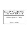 Family Values and the New Society