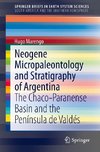 Neogene Micropaleontology and Stratigraphy in Argentina