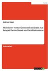 Mehrheits- versus Konsensdemokratie. Am Beispiel Deutschlands und Großbritanniens