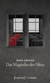 Das Magische des Films