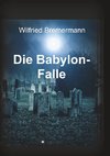 Die Babylon-Falle