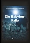 Die Babylon-Falle