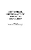 Historical Dictionary of American Education