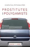 Prostitutes and Polygamists