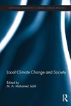 Salih, M: Local Climate Change and Society