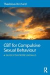 CBT for Compulsive Sexual Behaviour