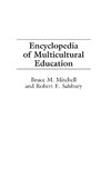 Encyclopedia of Multicultural Education