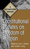 Constitutional Debates on Freedom of Religion