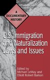 U.S. Immigration and Naturalization Laws and Issues