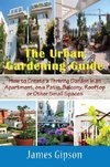 The Urban Gardening Guide