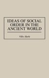 Ideas of Social Order in the Ancient World