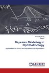 Bayesian Modeling in Ophthalmology