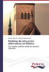 Modelos de educación alternativos en México