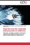 Guía técnica de cableado estructurado en edificios