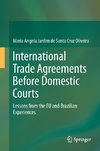 International Trade Agreements Before Domestic Courts