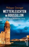 Wetterleuchten im Roussillon