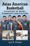 Franks, J:  Asian American Basketball