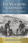 Dougherty, K:  The Vicksburg Campaign