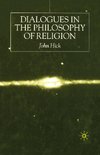 Dialogues in the Philosophy of Religion