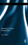 Feminism's Queer Temporalities