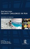 Non-Traditional Security Challenges in Asia