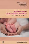 Kinderschutz in der frühen Kindheit