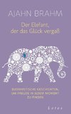 Der Elefant, der das Glück vergaß