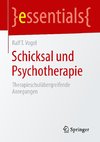 Schicksal und Psychotherapie