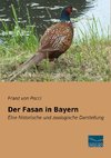 Der Fasan in Bayern