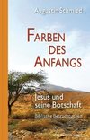 Farben des Anfangs