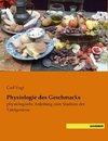 Physiologie des Geschmacks