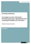 Lebenslagen im Alter. Individuelle Bewältigungsstrategien alleinlebender hilfe- und pflegebedürftiger alter Menschen