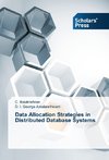 Data Allocation Strategies in Distributed Database Systems