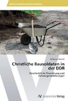 Christliche Bausoldaten in der DDR