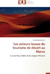 Les acteurs locaux du tourisme de désert au Maroc