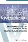 Decision Making in a Life Simulation Game