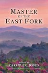 Master of the East Fork